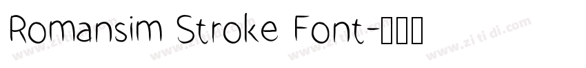 Romansim Stroke Font字体转换